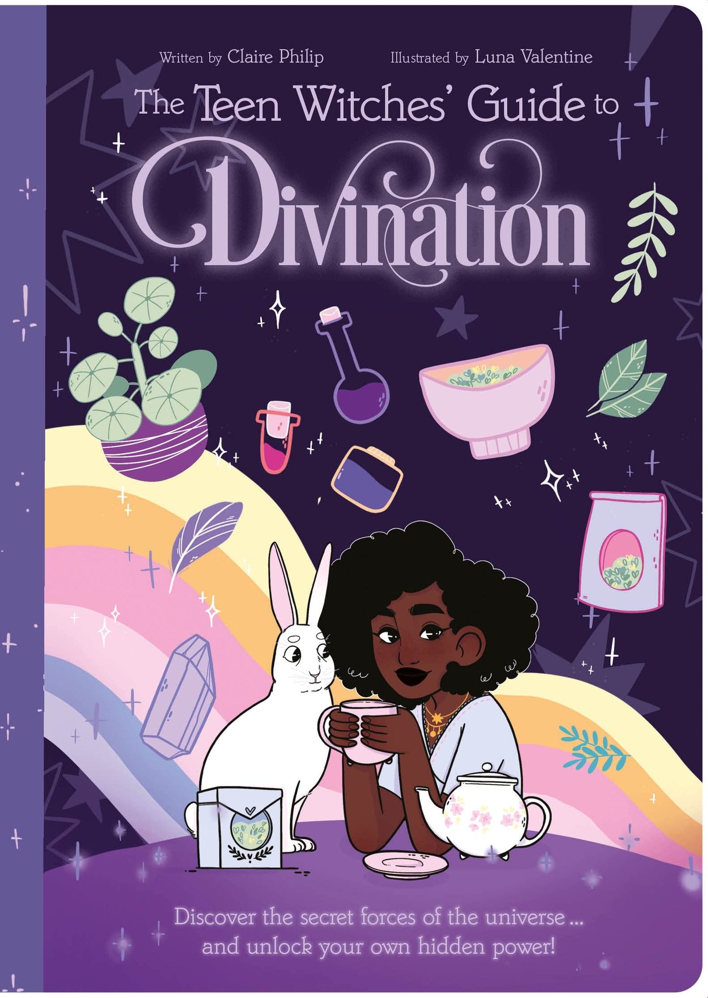 The Teen Witches' Guide to DIVINATION