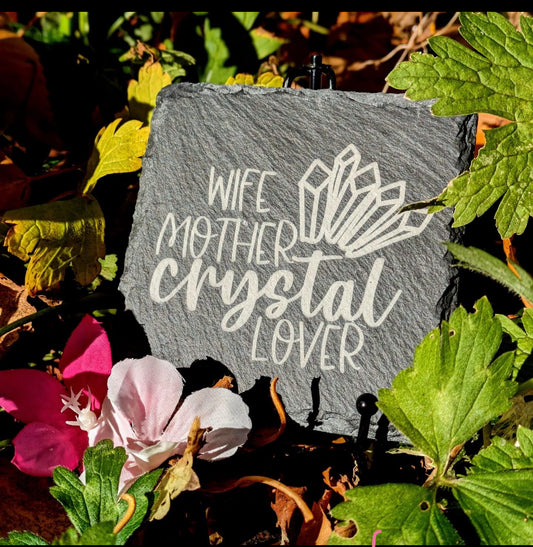 Funny Crystal Slogan Slate Coaster by Curunír Crafts