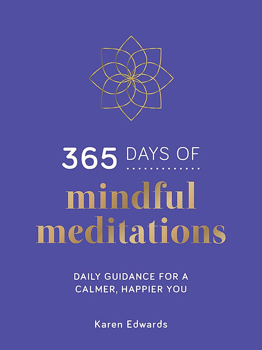 365 DAYS OF MINDFUL MEDITATION (HB)